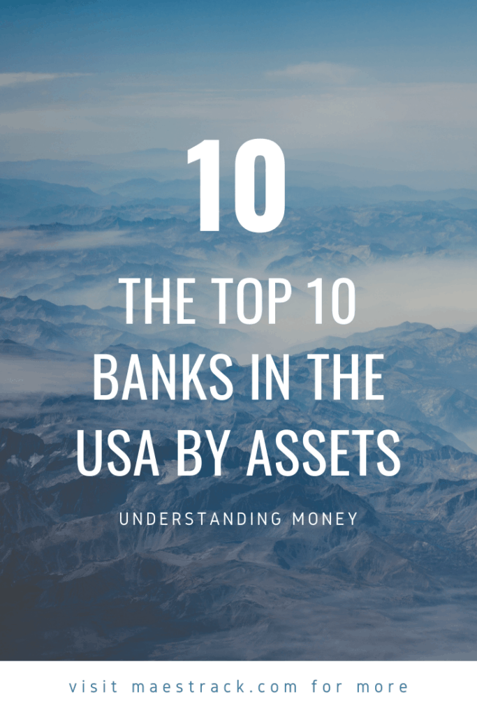 The Top 10 Banks in the USA by Assets Understanding Money